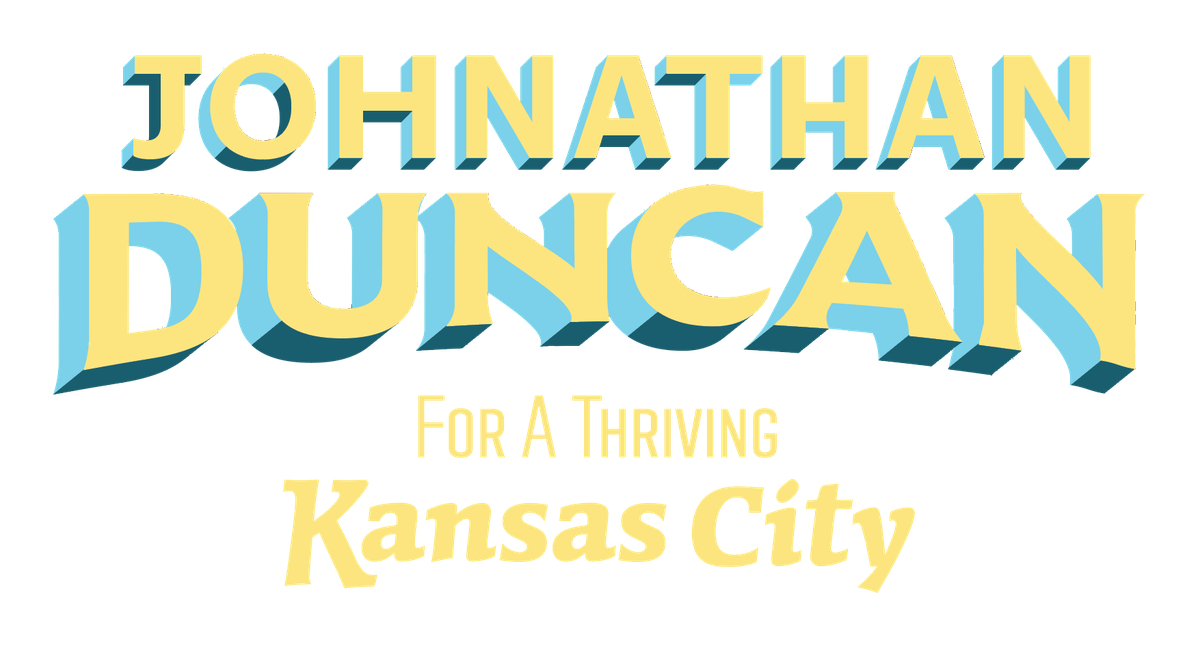 Johnathan Duncan. For A Thriving Kansas City.
